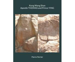 Kong Wang Shan APOSTLE THOMAS AND PRINCE YING