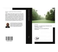 Kongo. La glorieuse histoire de l'Afrique noire - Paul Nzinga - P.academiques Francophones - broché - Récit