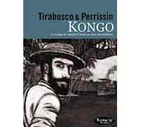 Kongo: Le voyage de Joseph Conrad au coeur des ténèbres. Version poche