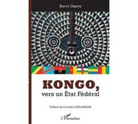 Bervi Oboyo – Kongo, vers un État Fédéral – Étude – Broché – L'Harmattan