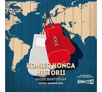 Koniec końca historii - Jacek Bartosiak (Hörbuch auf Polnisch)