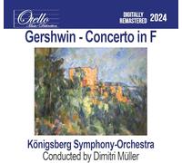 Konigsberg Symphony Orchestra - Gershwin - Concerto in F