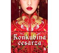 Konkubina cesarza - Alex Vastatrix, Waldemar Bednaruk (Littérature, Histoire en polonais)