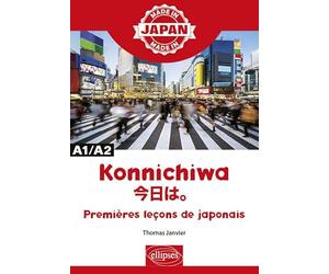 Konnichiwa - Premières leçons de japonais - A1/A2
