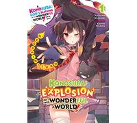 Konosuba: An Explosion on This Wonderful World!, Vol. 1 (light novel)
