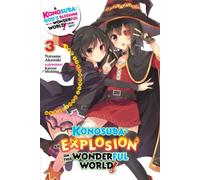 Konosuba: An Explosion On This Wonderful World!, Vol. 3 (Light Novel)