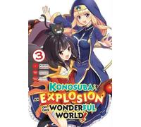 Konosuba: An Explosion On This Wonderful World!, Vol. 3 (Manga)