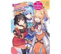 Konosuba : La bénédiction de Dieu sur ce monde merveilleux ! – Fanbook commémoratif