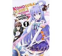 Konosuba: God's Blessing on This Wonderful World!, Vol. 1 (manga) (Konosuba Manga) - [Version Originale] Inconnu (Auteur)