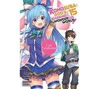 Konosuba: God's Blessing on This Wonderful World! – Tome 15 – Roman léger – Yen Press
