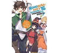 Konosuba: God's Blessing on This Wonderful World!, Vol. 16 (light novel)