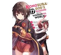 Konosuba: God's Blessing on This Wonderful World! – Vol. 17 – Manga – Yen Press