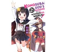 Konosuba: God's Blessing on This Wonderful World!, Vol. 21 (manga)