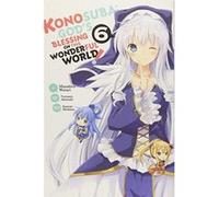 Konosuba: God's Blessing on This Wonderful World!, Vol. 6 (Konosuba (Manga)) - [Version Originale] Inconnu (Auteur)