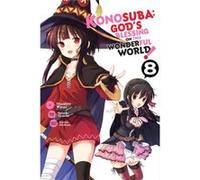 Konosuba Gods Blessing on This Wonderful World Vol. 8 by Natsume Akatsuki Unknown (Auteur)
