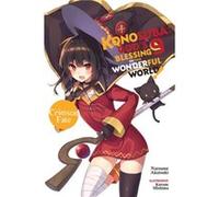 Konosuba Gods Blessing on This Wonderful World Vol. 9 light novel by Natsume Akatsuki Natsume Akatsuki (Auteur)