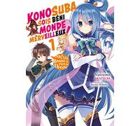 Konosuba : Sois béni monde merveilleux ! - Tome 1 (Light Novel)