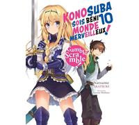 Konosuba : Sois béni monde merveilleux ! - Tome 10 (Light Novel) - Roman