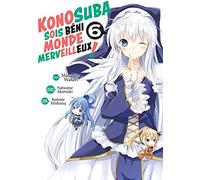 Konosuba : Soit Béni Monde Merveilleux ! - Tome 6 (Manga)