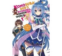 Konosuba Vol 1 Novel Natsume Akatsuki, Kurone Mishima (Auteur)