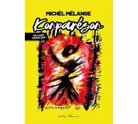 Konparézon - Michèl Mélange - Neg Mawon - broché - Méthode de langue