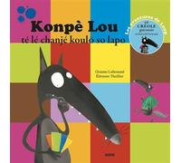 Konpe lou te le chanje koulo so lapo - trad. créole guyanais