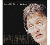 KONRAD BEIKIRCHER - JA SICHER (TRILOGIE TEIL 6) 2 CD NEUF