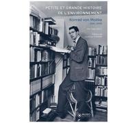 Konrad Von Moltke (1941-2005) - Petite Et Grande Histoire De L'environnement