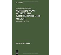 Konrads Von Würzburg Partonopier Und Meliur
