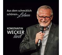 Konstantin Wecker – Aus dem Schrecklich Schönen Leben – Livre audio (CD)