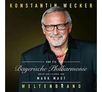 Konstantin Wecker;Bayerische Philharmonie - Weltenbrand [Import]