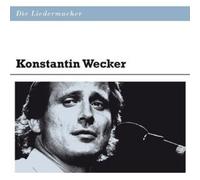 KONSTANTIN WECKER "DIE LIEDERMACHER: KONSTANTIN WECKER" CD NEUF
