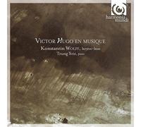 Konstantin Wolff – Victor Hugo en musique – Harmonia Mundi