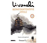 Konstantiniyye Oteli: Başına Sevda Gelecek
