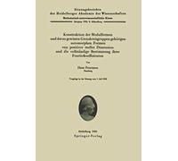 Konstruktion Der Modulformen Und Der Zu Gewissen Grenzkreisgruppen Gehörigen Automorphen Formen Von Positiver Reeller Dimension Und Die Vollständige Bestimmung Ihrer Fourierkoeffizienten