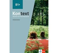 Kontext B1+ - Entrainement intensif - Collectif - Klett Maison Des Langues - broché - Méthode de langue
