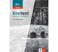 Kontext B1+ express - Livre du professeur