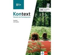 Kontext B1+. Testheft Mit Audios