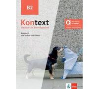Kontext B2 - Livre de l'élève hybride - Collectif - Klett Maison Des Langues - broché - Méthode de langue