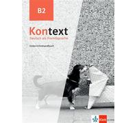Kontext B2 - Livre du professeur - Collectif - Klett Maison Des Langues - broché - Méthode de langue