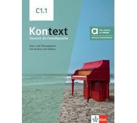 Kontext C1.1 - livre + cahier de l'élève Hybride