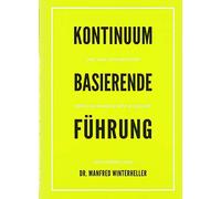 Kontinuum Basierende Führung