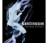 Kontinuum - No Need to Reason (Coloured Edt.)
