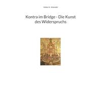 Kontra im Bridge - Die Kunst des Widerspruchs