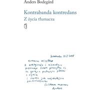Kontrabanda kontredans Z życia tłumacza - Anders Bodegard (Buch auf Polnisch)