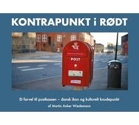 Kontrapunkt i Rødt: Et farvel til postkassen - dansk ikon og kulturelt knudepunkt