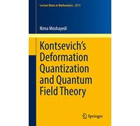 Kontsevich's Deformation Quantization And Quantum Field Theory