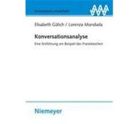 Konversationsanalyse Gülich, Elisabeth,Mondada, Lorenza,Furchner, Ingrid (Auteur)