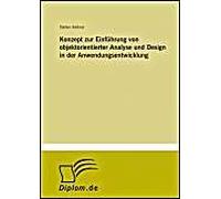 Konzept Zur Einführung Von Objektorientierter Analyse Und Design In Der Anwendungsentwicklung