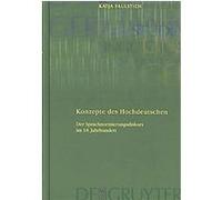 Konzepte Des Hochdeutschen / Concepts of High German, Studia Linguistica Germanica Katja Faulstich (Auteur)